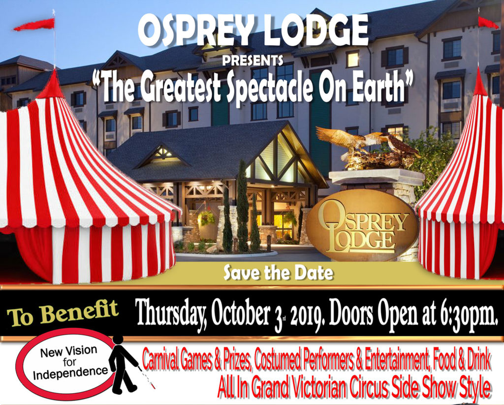 Osprey Lodge presents "The Greatest Spectacle on Earth"
Image of Osprey Lodge with carnival tents in front